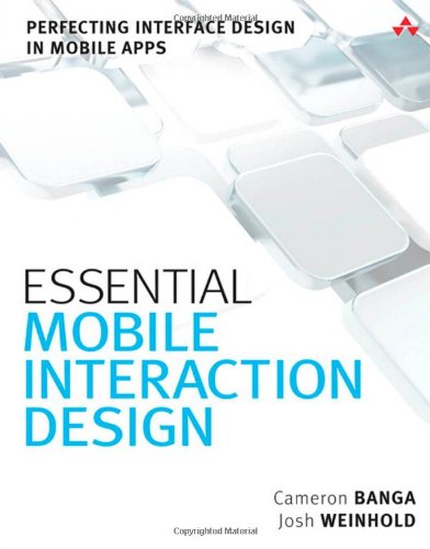 essential mobile interaction design perfecting interface design in mobile apps usability