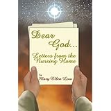 dear god  letters from the nursing home