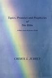 Topics, Promises and Prophecies of the Bible