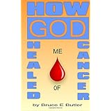 how god healed me of cancer