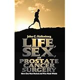life sex and prostate cancer surgery how one man healed and was made whole