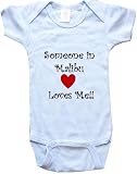 SOMEONE IN MALIBU LOVES ME - MALIBU BABY - City Series - White, Blue or Pink Onesie / Baby T-shirt