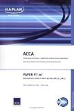 P7 Advanced Audit and Assurance Aaa (Int) (Acca Complete Text P7)
