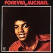 Forever, Michael