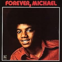 Forever, Michael