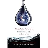 black gold the story of oil in our lives