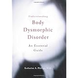 understanding body dysmorphic disorder