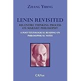 lenin revisited his entire thinking process on marxist philosophy a post textological reading of philosophical