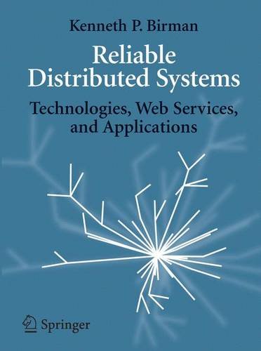 reliable distributed systems technologies web services and applications
