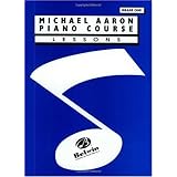 Michael Aaron Piano Course: Lessons Grade 1