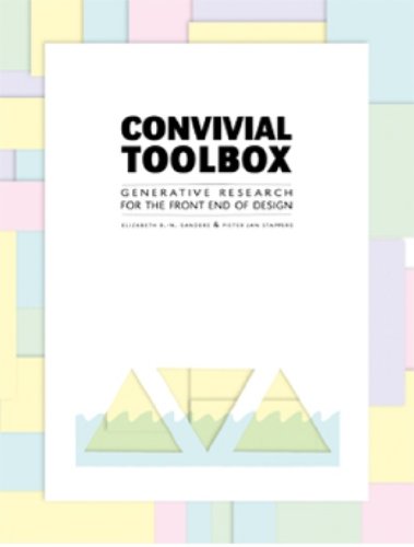 convivial toolbox generative research for the front end of design