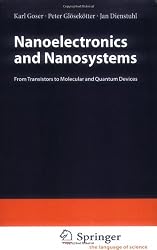 Nanoelectronics and Nanosystems: From Transistors to Molecular and Quantum Devices
