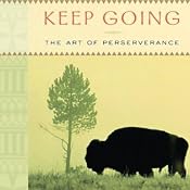 Keep Going: The Art of Perseverance | [Joseph M. Marshall III]