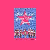 God Save the Sweet Potato Queens | Jill Conner Browne