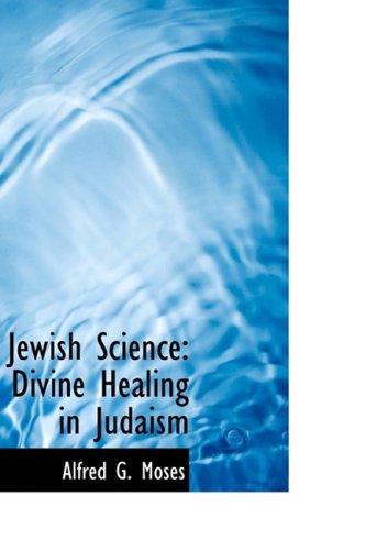 jewish science divine healing in judaism