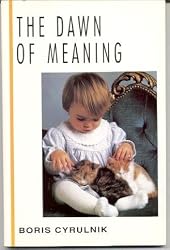 The Dawn of Meaning (Mcgraw-Hill Horizons of Science Series)