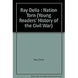a nation torn  the story of how the civil war began