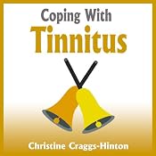 Coping with Tinnitus | [Christine Craggs-Hinton]