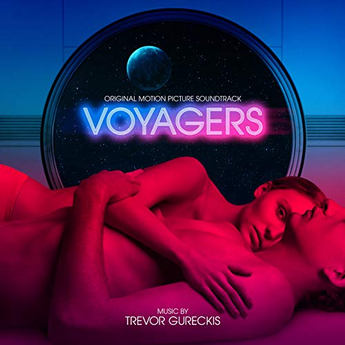 Voyagers (Original Motion Picture Soundtrack) Trevor Gureckis
