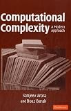 Computational Complexity: A Modern Approach