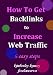 How To Get Backlinks To Increase Web Traffic
