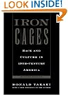 Iron Cages : Race and Culture in 19th-Century America