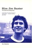 Review Virgin Books  / Slim Jim Baxter: The Definitive Biography