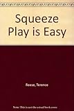 Squeeze play is easy
