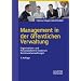 Management in der �ffentlichen Verwaltung: Organisations- und Personalarbeit in modernen Kommunalverwaltungen