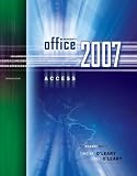 Microsoft Office Access 2007 Introductory (The OLeary Series)