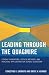 Leading Through the Quagmire: Ethical Foundations, Critical Methods, and Practical Applications for School Leadership