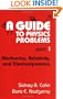 A Guide to Physics Problems, Part 1: Mechanics, Relativity, and Electrodynamics  (The Language of Science) (Pt. 1)