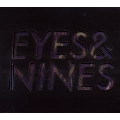 Eyes & Nines