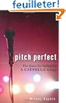Pitch Perfect: The Quest for Collegia...
