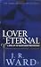 Lover Eterna (Black Dagger Brotherhood, #2) by J.R. Ward