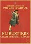 Flibustiers & chasseurs de tr�sors