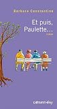 Et puis, Paulette...