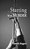 Starting with murder
