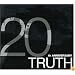 TRUTH~20th ANNIVERSARY~