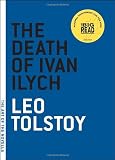 The Death of Ivan Ilych (The Art of the Novella)