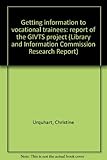 Getting information to vocational trainees: report of the GIVTS project