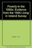 Poverty in the 1990s : evidence from the 1994 Living in Ireland survey
