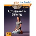 Achtsamkeitstraining (mit CD) (GU Multimedia)