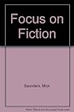 Focus on fiction : new approaches to literature for key stage 4