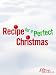 Recipe for a Perfect Christmas