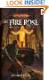 The Fire Rose: The Ogre Titans, Volume Two