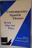 Contemporary Spanish Theater. Seven One-Act Plays
