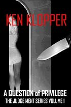 A Question of Privilege -From Free Kindle Books Library