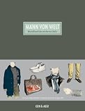 Mann von Welt: Handbuch des sicheren Stils - .