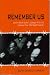 Remember Us - Letters from Stalin's Gulag (1930-37) Volume One: The Regehr Family